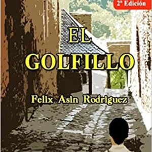EL GOLFILLO DE FÉLIX ASÍN RODRIGUEZ
