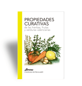 Propiedades curativas de las hierbas, frutas y verduras valencianas.
