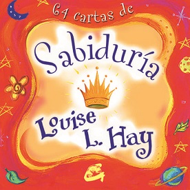 SABIDURÍA. LOUISE L. HAY