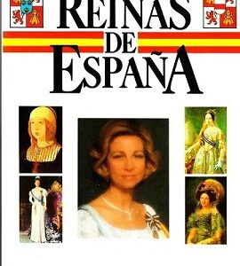 Las Reinas De España